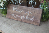 Please sign our guest book wedding sign. Wedding table sign. Wedding prop. Wedding sign. Wood sign. Please sign our guest book wood sign.