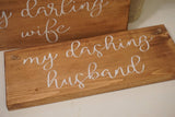 My Chair wedding signs. Rustic chair signs. My darling wife. My dashing husband. Wedding sign. Chair wood sign. Rustic wedding