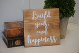 Build your own happiness wood sign.  Happiness rustic sign. Wood home decor. Build your own happiness wood home decor. Rustic home decor.