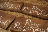 Row Reserved wedding sign. Reserved sign. Wedding prop. Wedding sign. Wood sign. Reserved wood sign. Wedding decor.