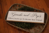 Grandmas house. Grandpas house. Grandparents house wood sign. Where cousinse go to become best friends. Grandparents gift.