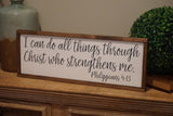 I can do all things farmhouse sign. Baptism gift. Baptism wood sign. I can do all things through Christ. Inspirational farmhouse sign.