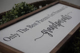 Farmhouse grandparents sign. Only the best parents get promoted to grandparents. Custom grandparents sign. Farmhouse grandma sign.