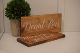 Donut Bar sign. Donut table sign. Rustic donut bar. Wedding table sign. Wedding prop. Wedding sign. Rustic sweets decor.