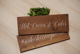 Hot cocoa sign Hot cider sign. Hot cocoa and cider sign. Rustic hot cocoa sign. Rustic wedding decor. Wedding decor. Christmas wedding.