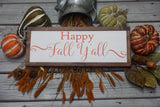 Happy fall y'all. Happy fall wood sign. Fall farmhouse sign.Happy fall farmhouse sign. Fall farmhouse decor. Fall decor. Pumpkin decorations