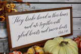 They broke bread. Dinning room decor. Kitchen wall decor. Sign for kitchen. Farmhouse wall decor. They broke bread sign. Dinning room sign.