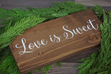 Love is sweet. Sweets table sign. Sweets sign. Guest book sign. Sweet bar. Dessert bar sign. Rustic wedding sign. Wedding sign. Wedding prop