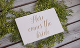 Here comes the bride white wedding sign. Here comes the bride elegant wedding sign. Wedding prop. Flower girl sign. Ring bearer sign.