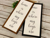 Mom of boys. Fixer upper wood sign. Home is where my boys are. Farmhouse decor.  Framed sign. Farmhouse home sign. Fixer upper decor.