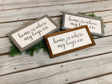 Home is where my boys are. Home sweet home decor.  Farmhouse home sign. Fixer upper decor. Christmas gift for mom. Christmas gift.