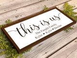 This is us farmhouse sign. Gift for mom. Personalized farmhouse sign. Farmhouse decor. Custom framed sign. Mother's Day gift. Gift for dad.