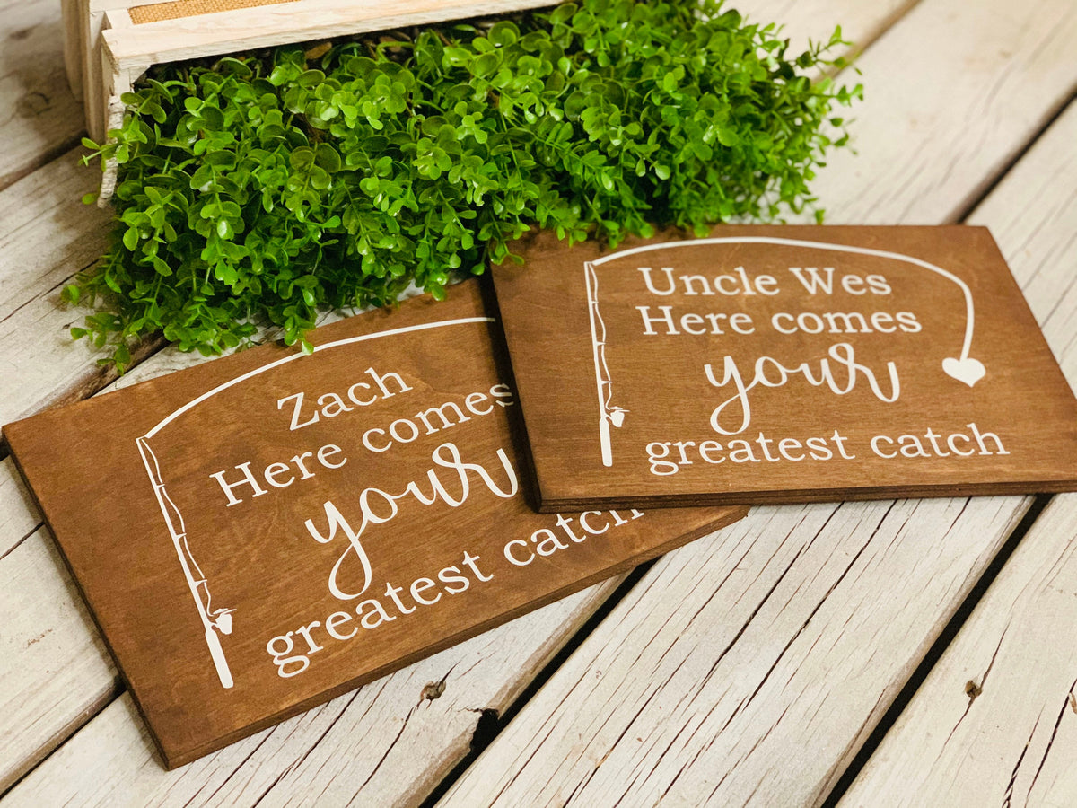 Fishing theme wedding. Here comes your greatest catch sign. Fishing we –  Bridges2You