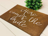 Here comes the bride. Ring bearer sign. Wedding decor. Rustic wedding. Wedding sign. Here she comes. Here comes the bride sign.