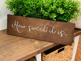 How sweet it is wedding sign. Sweet table sign.Candy sign. Wedding prop. Wedding sign. Wood sign. Sweet wood sign. Wedding decor.