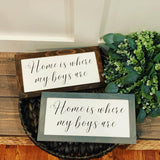 Home is where my boys are. Farmhouse decor.  Framed sign. Farmhouse home sign. Fixer upper decor. Christmas gift. Gift for mom.