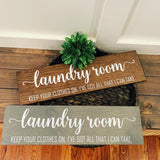 Laundry room sign. Laundry room wood sign. Laundry room decor. Keep you clothes on, I've got all that I can take laundry sign.