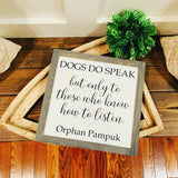 Dog sign. Dog lover. Farmhouse decor. Fixer upper decor. Farmhouse sign. Pet sign. Farmhouse decor. Dogs do speak.