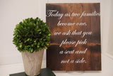 Today as two families become one sign. Please pick a seat sign. Wedding aisle sign. Wedding sign. Rustic wedding sign.
