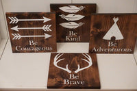 Nursery rustic wood sign. Be brave wood plaque. Be courageous wood plaque. Be adventurous wood plaque. Be kind wood plaque. Nursery wood set