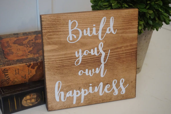 Build your own happiness wood sign.  Happiness rustic sign. Wood home decor. Build your own happiness wood home decor. Rustic home decor.