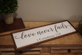 Love never fails framed sign. Love never fails wood sign. 1 Corinthians 13:8. Farmhouse love never fails. Love is patient . Wedding decor.
