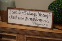 I can do all things farmhouse sign. Baptism gift. Baptism wood sign. I can do all things through Christ. Inspirational farmhouse sign.