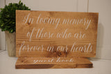 In loving memory of those who are forever in our hearts. Rustic wedding decor. We know you'd still be here today if heaven wasn't so far.