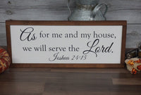 As for me and my house we will serve the Lord. Farmhouse framed wood sign. Farm house wood decor. As for me and my house farm house sign.