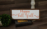 Happy fall y'all. Happy fall wood sign. Fall farmhouse sign.Happy fall farmhouse sign. Fall farmhouse decor. Fall decor. Pumpkin decorations
