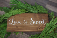 Love is sweet. Sweets table sign. Sweets sign. Guest book sign. Sweet bar. Dessert bar sign. Rustic wedding sign. Wedding sign. Wedding prop