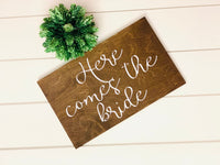 Here comes the bride. Ring bearer sign. Wedding decor. Rustic wedding. Wedding sign. Here she comes. Here comes the bride sign.