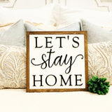 Let’s stay home. Laser cut sign. Master bedroom decor. Bedroom sign. Wedding gift. Farmhouse decor. Framed sign. Home sweet home.