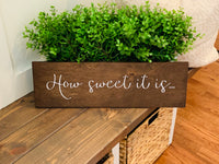 How sweet it is wedding sign. Sweet table sign.Candy sign. Wedding prop. Wedding sign. Wood sign. Sweet wood sign. Wedding decor.