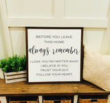 Before you leave this home. Entryway sign. Entryway decor. Farmhouse decor. Fixer upper decor. Home decor. Christmas gift. Gift for mom.