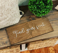 Find your seat table sign. Wedding prop. Wedding sign. Wood sign. Rustic wedding decor.