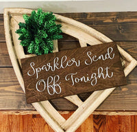 Sparkler send off. Sparkler wedding sign. Sparkler table sign. Rustic wedding. Sparkler wedding sign. Sparkler wood sign. Wedding decor