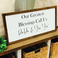 Our greatest blessings call us grandma. Grandparents gift. Grandparents sign. Farmhouse decor. Farmhouse sign. Grandparents day. Grandma.