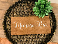 Mimosa bar rustic wedding sign. Mimosa bar table sign. Wedding prop. Wedding sign. Wood sign. Mimosa wood sign. Wedding decor.